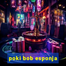 poki bob esponja